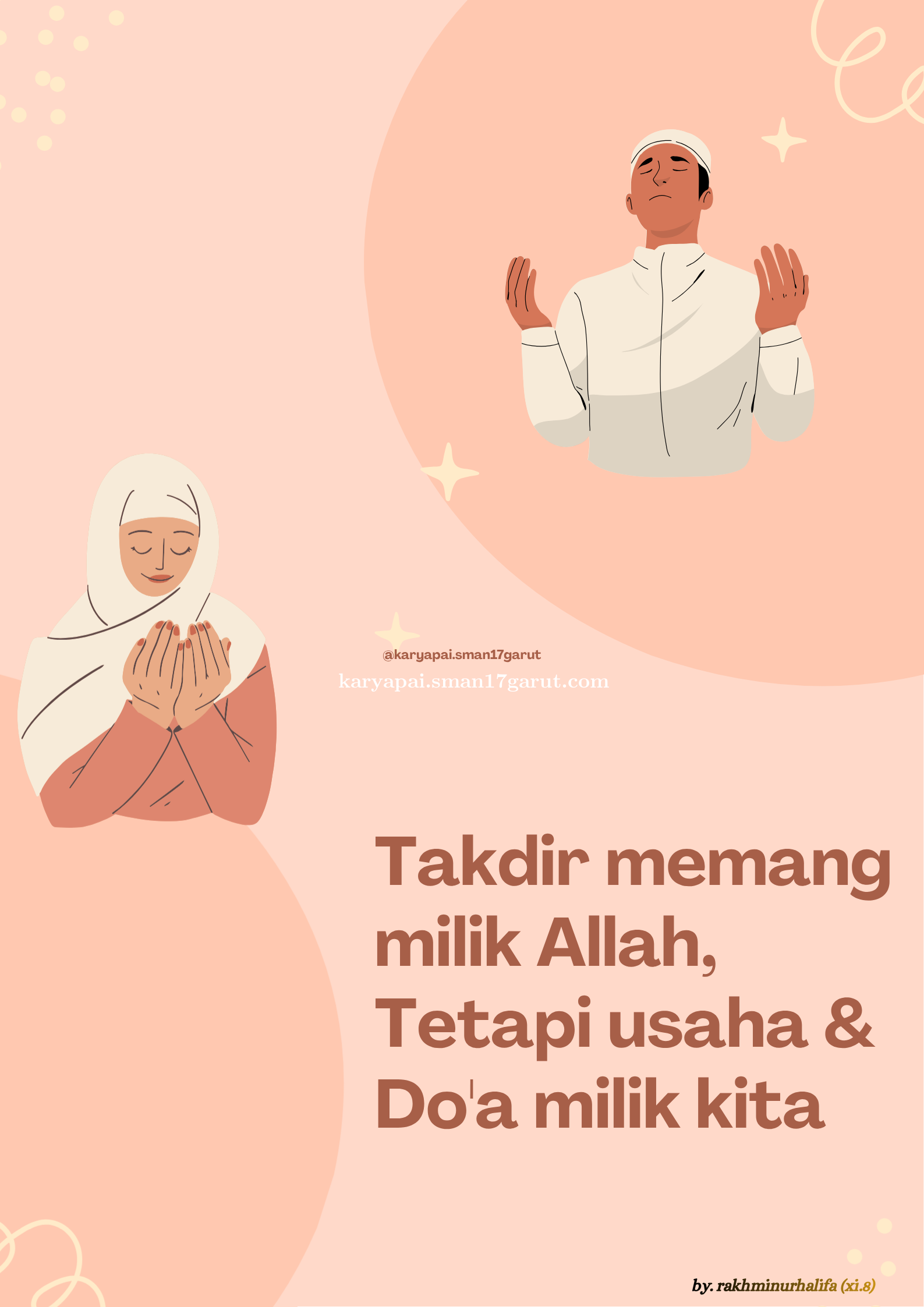 Takdir itu milik Allah, namun usaha dan doa milik kita
