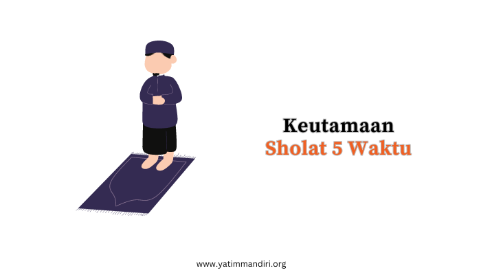 Keutamaan shalat 5 waktu